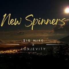 $ir Mike X Lonjevity - New Spinners
