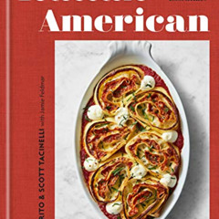 free KINDLE 📂 Italian American: Red Sauce Classics and New Essentials: A Cookbook by