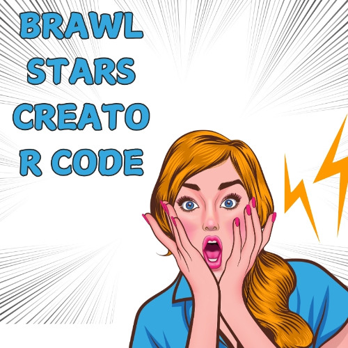 Unlock Rewards and Support Creators with Brawl Stars Creator Code in 2025