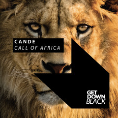 Cande - Call Of Africa [OUT NOW]