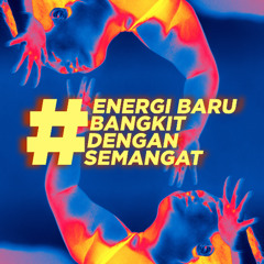 Energi_Baru_Bangkit_Dengan_Semangatmp3