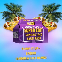 Pump It Up - Endor (Andrew Lux Remix)