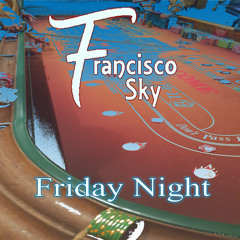 Friday Night
