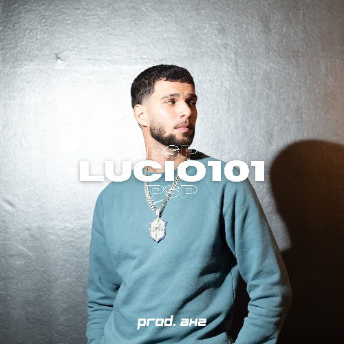 Lucio101 - PSP (prod. axz) [LISTEN!]