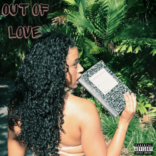 OUT OF LOVE