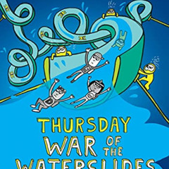 [Access] PDF 📙 Thursday - War of the Waterslides (Total Mayhem 4) (Total Mayhem) by