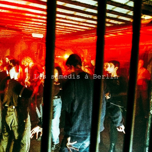 Les samedis à Berlin (Original Mix) [BUY IT ON BANDCAMP]