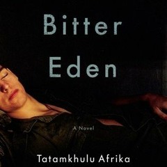 Read/Download Bitter Eden BY : Tatamkhulu Afrika