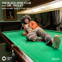 Black Wine Club With Mr.Redley - 15 May 2023