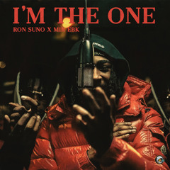 Ron Suno & Mir Ebk - I'M THE ONE (Freestyle)