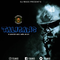 Talibans Dancehall Mix 2023 -  Byron Messia, Alkaline, Vybz Kartel, Valiant, Skeng,Tommy Lee Sparta