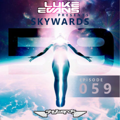 Luke Evans pres. Skywards Episode 59