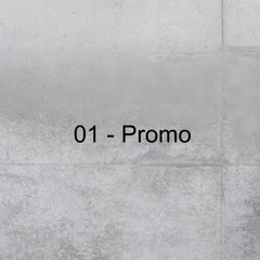 01 Promo Opening/Slow Start