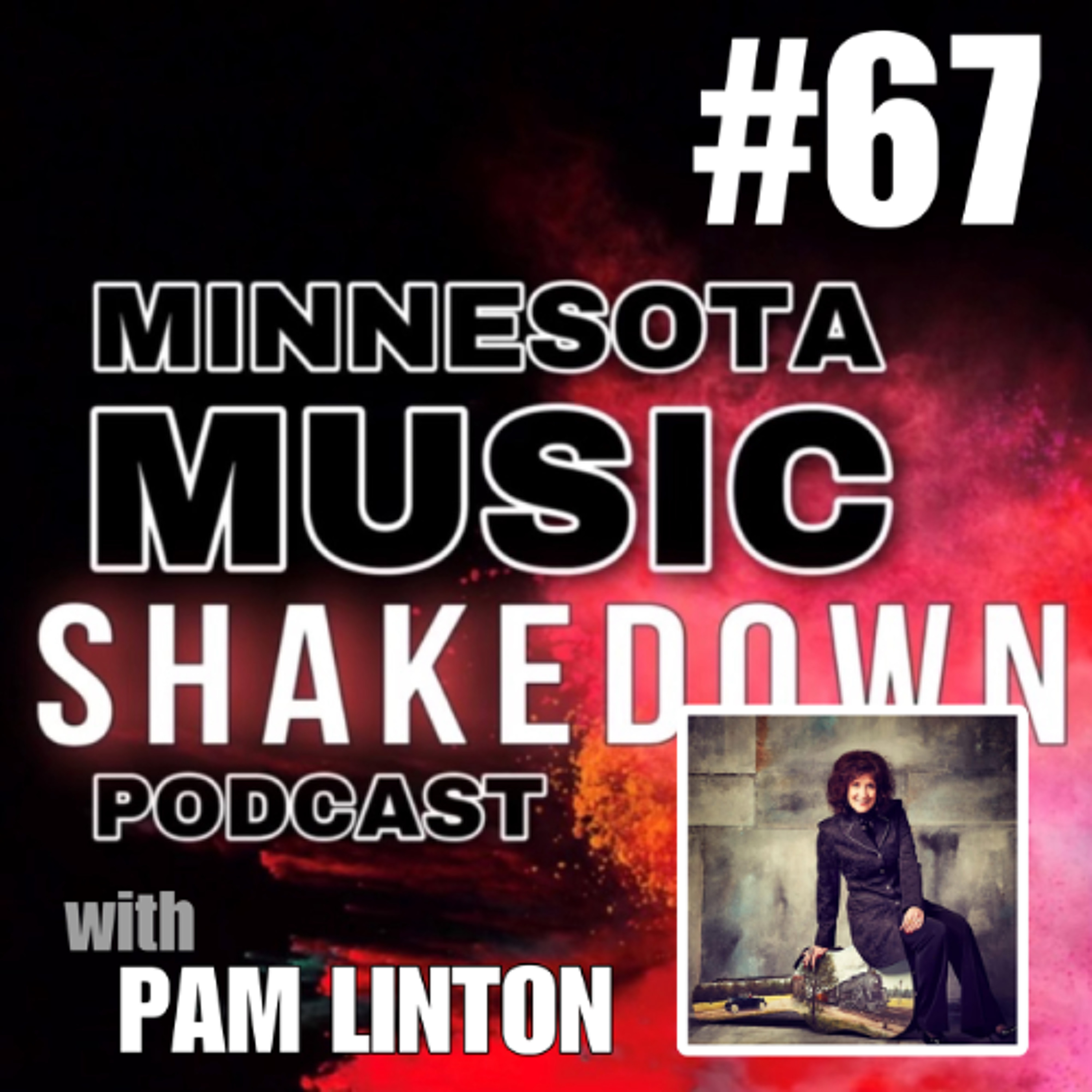 MN Music Shakedown: Ep. 67 with Pam Linton