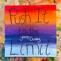 Push It To The Limit