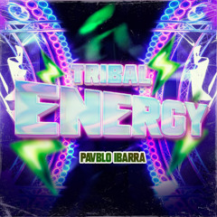 PACK TRIBAL ENERGY - PAVBLO IBARRA  ''LINK DE DESCARGA EN BUY''
