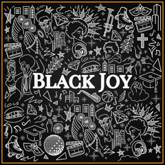 Black Joy