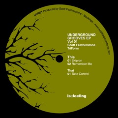Underground Grooves EP Vol01 - Scott Featherstone/TriForm
