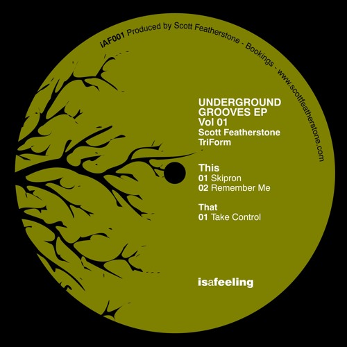 Triform, Scott Featherstone / Underground Grooves Vol. 3 Triform, Scott Featherstone / Underground Grooves Vol. 3