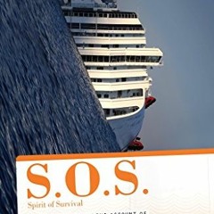 [PDF] Read SOS Spirit of Survival: Costa Concordia Disaster by  Dean Ananias,Georgia Ananias,Valerie