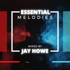 Essential Melodies - Jay Howe