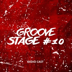 Groove Stage #10