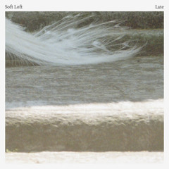 I’m feeling it rush through your body swaying back and forth Crushing air in your f, Late, Soft Loft