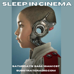 Sleep in Cinema 5.17.25 - THE CREATOR with DeSean Motley