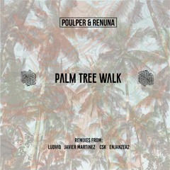 PREMIERE: Poulper & Renuna - Palm Tree Walk [Bonkers Records]