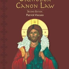 View EPUB KINDLE PDF EBOOK Orthodox Canon Law: A Casebook for Study: Second Edition by  Patrick Visc