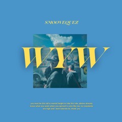 WYW (prod. yogic beats)