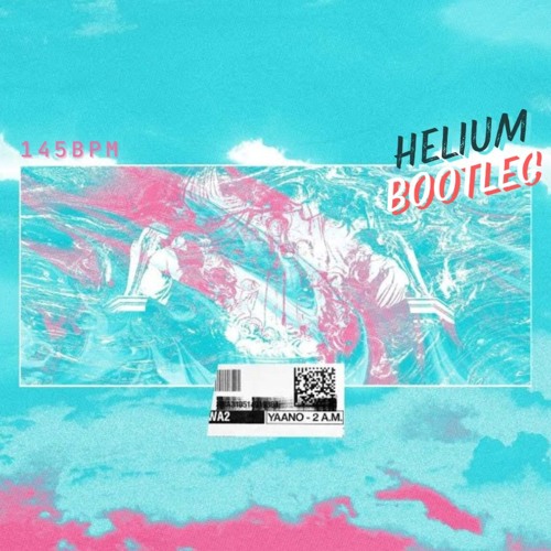 Yanoo Ft Blocksberg - 2AM (Helium Bootleg)