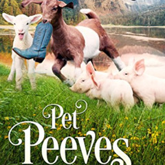 READ EBOOK 🖌️ Pet Peeves (River's End Ranch Book 52) by  Amelia C.  Adams [KINDLE PD