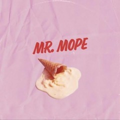 Mr. Mope (alternate) Mix 3