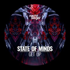 State Of Minds - GET UP [NCSG025]