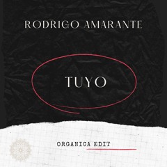 Tuyo (Organica Edit)