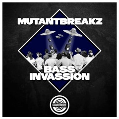 Mutantbreakz - Bass Invassion  "GUA014"