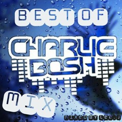 Best Of Charlie Bosh Mix