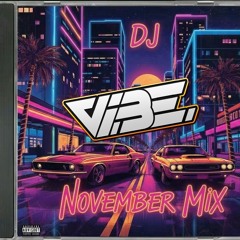 Dj Vibe November Mix