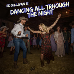 Dancing All Through The Night