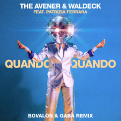 Quando Quando (Bovalon & Gaba Remix) [feat. Patrizia Ferrara]