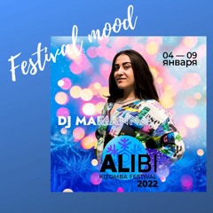 Alibi festival mood - kizomba mix - DJ Marianna
