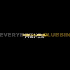 Everybody's Clubbin' (Brick City Mix) [feat. Pure Dynamite]