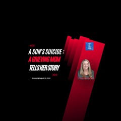 A Son's Suicide: A Mom Tells Her Story