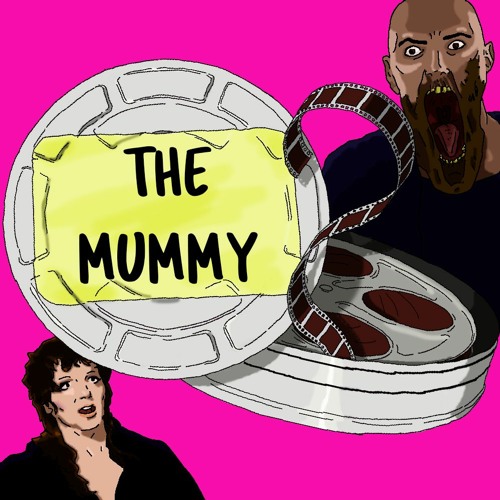 THE MUMMY - REEL FEMINISM 002