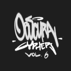 OBSCURA CYPHER VOL 6 (ft. CutCousin)