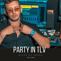 SAARK - Party In TLV 2022