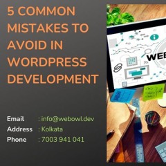 5 Common  Mistakes  to Avoid in WordPress Development