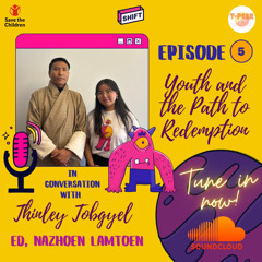 Youth and the Path to Redemption: Y-PEER Bhutan Shift Campaign