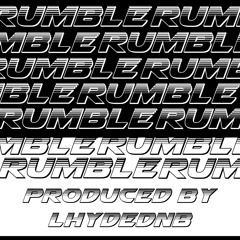 RUMBLE - LHYDEDNB OFFICIAL TRACK [FREE DOWNLOAD]